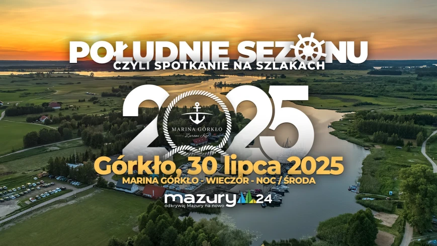 Południe Sezonu 2025, zapraszamy na spotkanie z muzyką i Mazury24